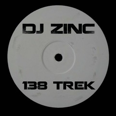 DJ Zinc 138 Trek (Kidchameleon Riddim Mix)(M)