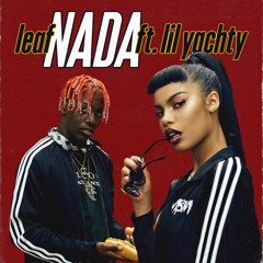 Nada feat. Lil Yachty (Prod. Soundz)