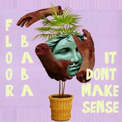 It Dont Make Sense [Full EP Stream]