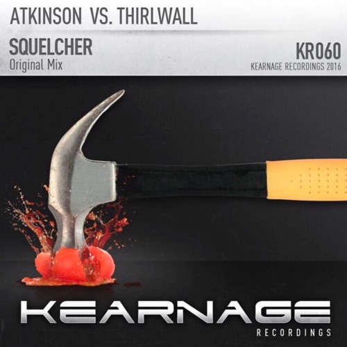 Will Atkinson Vs Jase Thirlwall - Squelcher [Kearnage]