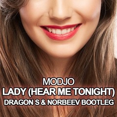 Modjo - Lady (Dragon S & NorbeeV Bootleg) [FREE DOWNLOAD]