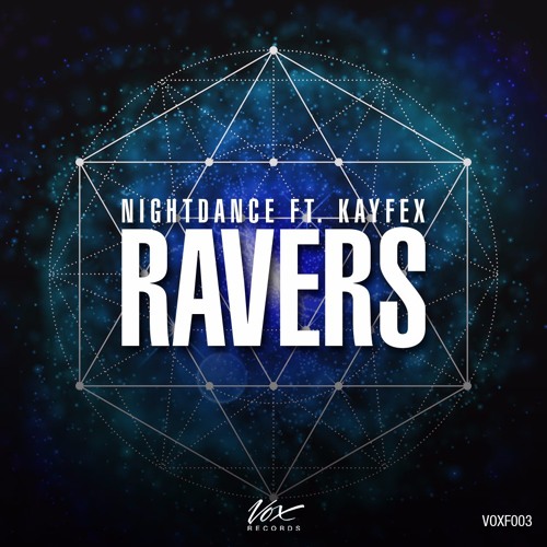 NightDance Ft. Kayfex - Ravers (Original Mix) [Free Release]