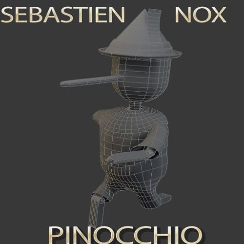 SEBASTIEN NOX - PINOCCHIO ( BOUNCE REWORK )