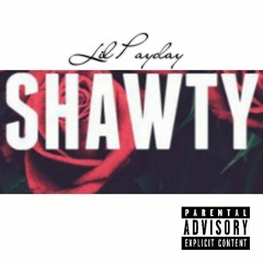 My Shawty x Lil Payday Prod. by @DrumDummie