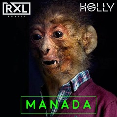 Ruxell & Holly - Manada