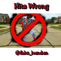 @Fake_Hundun - Hits Wrong