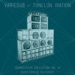 A_VarieDub Ft Tunelon Iration_Wicked Sound
