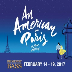 “I’ll Build a Stairway to Paradise” – AN AMERICAN IN PARIS