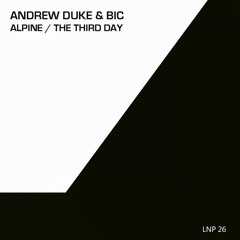 Andrew Duke & Bic - The Third Day (CMD Remix) - Low Noise Productions