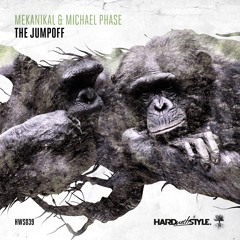 Mekanikal & Michael Phase - The Jumpoff