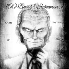 "100 Bars (Schemin')" - KAHN, Fo~Five, JP & stu. [Prod. By stu. & Fo~Five]