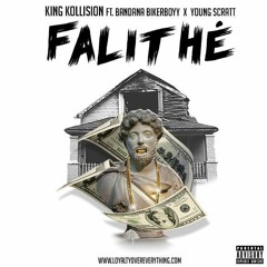 Falithe Feat Young Scratt x Bandana Bikerboyy x King Kollision