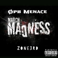 Menace - March Madness (freestyle)
