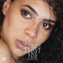 Songs About You // Mixed by Dj Rell