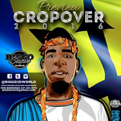 RIGGO SUAVE'S OFFICIAL (CROPOVER 2016 PREVIEW MIX)