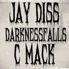 DARKNESS FALLS - JAY DISS FEAT. C MACK (PROD.  DAUDBEATS MUSIC)