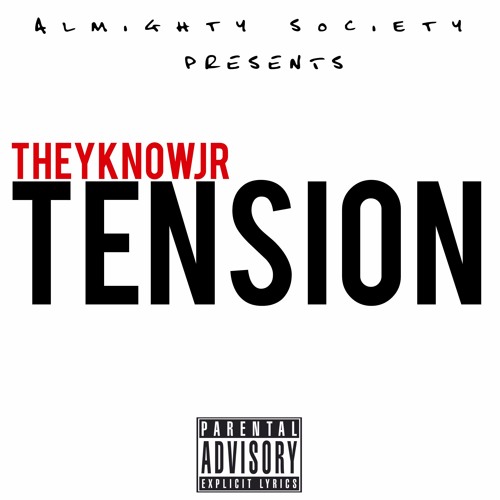 TheyKnowJR - Tension