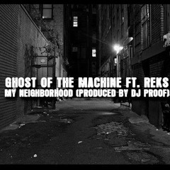GHOST OF THE MACHINE FT REKS PRODUCED BY DJPROOF