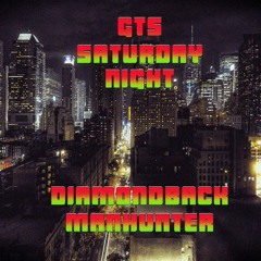 GTS Saturday Night
