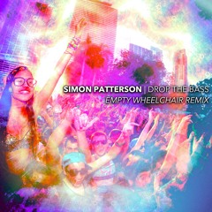 Simon Patterson - Drop The Bass (Empty Wheelchair Remix) [Preview]