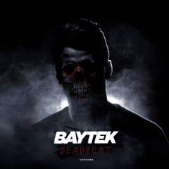 Baytek - Deadbeat [Premiere]