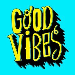Good Vibes(prod.TMB the beatmaker)