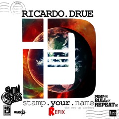 Ricardo Drue - I.D (Stamp Yuh Name) (Snow Da Boss Edit)