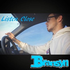 Listen Close (prod. LarryTheProducer)