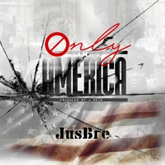 Only in America (Extended)