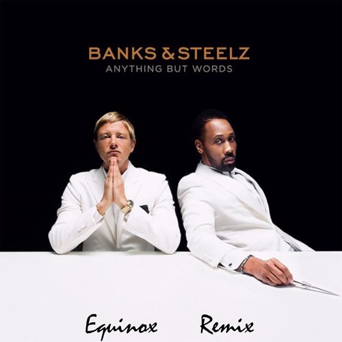 Banks and Steelz - Giant (Equinox Remix)