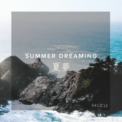 Summer Dreaming (夏夢)