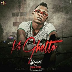 Yemil - Mi Ghetto