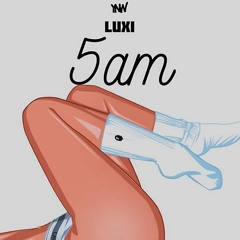 5am - LuxII