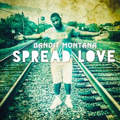 Bandit Montana Spread Love