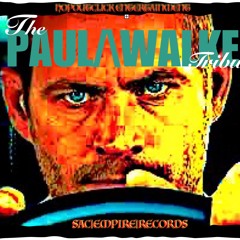 PAUL WALKER TRIBUTE FT. JP