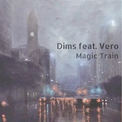 Magic Train (feat.Vero)