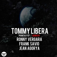 Phantasy EP preview w/ Remix By Ronny Vergara, Frank Savio, Jean Agoriia