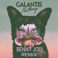 Galantis - No Money (Benny Jodi Remix) *CLICK BUY FOR FREE DOWNLOAD*