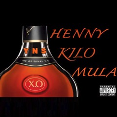 Henny X Kilo X Mula - XO (Prod.Roca Beats)