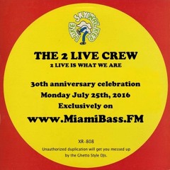 2 Live Crew 30th Anniversary