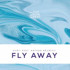 NURII ft. Nathan Brumley - Fly Away