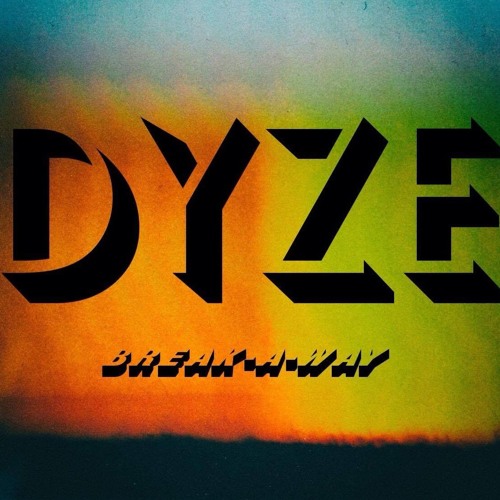 Dyze - Western Dust