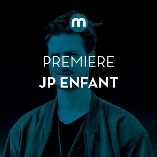 Premiere: JP Enfant 'They'