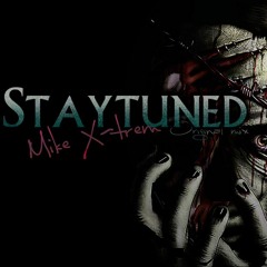 STAYTUNED - (Original Mix)