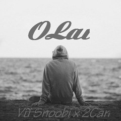 Ở Lại  Vũ Snoobi x 2Can