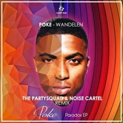 Poke & Bres - Wandelen (The Partysquad & Noise Cartel Remix)