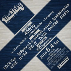 2016.06.04 45trio TheThing Medley Edit