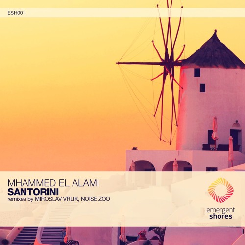 Mhammed El Alami - Santorini (Original Mix) [ESH001] (OUT NOW)