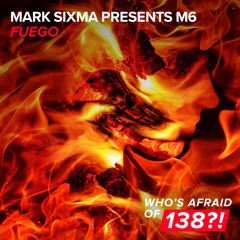 Mark Sixma Presents M6 - Fuego  [A State Of Trance 773] **TUNE OF THE WEEK**