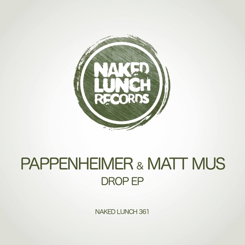 Pappenheimer & Matt Mus - Drop (Original Mix)